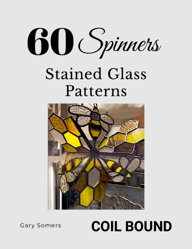 Stained
                    Glass Spinner Pattern Book